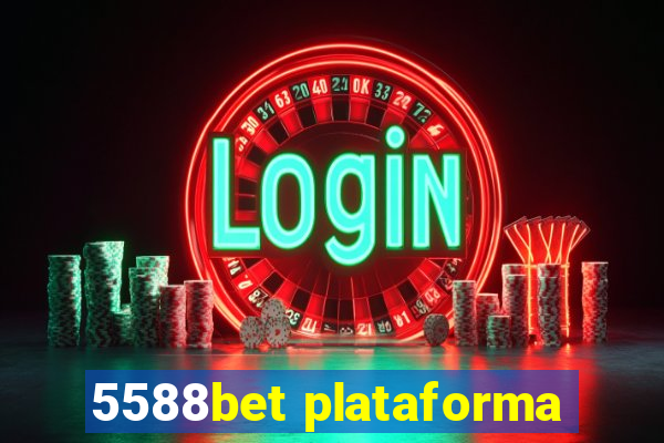 5588bet plataforma